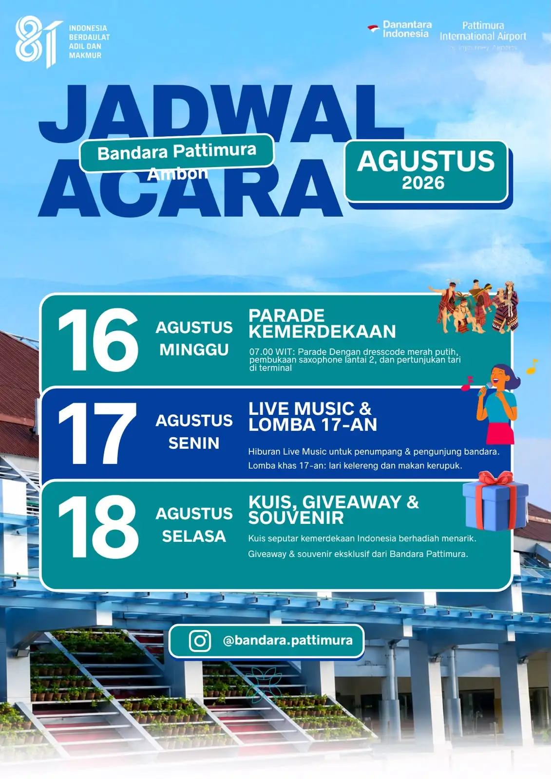 PERINGATI HARI KEMERDEKAAN, BANDARA PATTIMURA HADIRKAN PARADE DAN PERLOMBAAN BAGI PARA PENGGUNA JASA